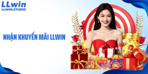 Nhận Khuyến Mãi LLWIN: Tối Ưu Nguồn Vốn Cá Cược Cho Hội Viên